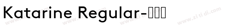 Katarine Regular字体转换